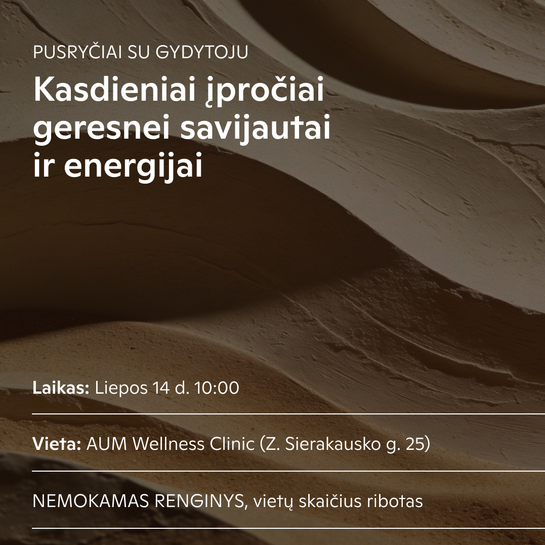 PUSRYČIAI SU GYDYTOJU. Kasdieniai įpročiai geresnei savijautai ir energijai (liepos 14 d.)