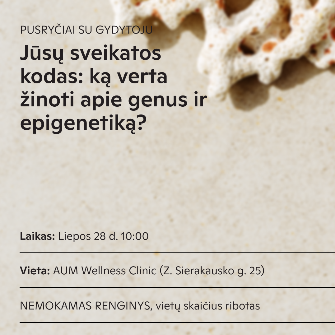 PUSRYČIAI SU GYDYTOJU. Jūsų sveikatos kodas: ką verta žinoti apie genus ir epigenetiką? (liepos 28 d.)