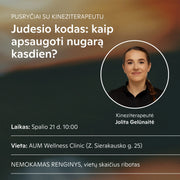 PUSRYČIAI SU KINEZITERAPEUTU. Judesio kodas: kaip apsaugoti nugara kasdien? (spalio 21 d.)